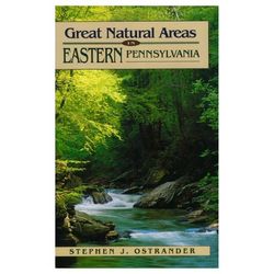 Great Natural Areas of Eastern Pennsylvania Guide Book