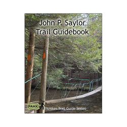 John P Saylor Trail Guidebook