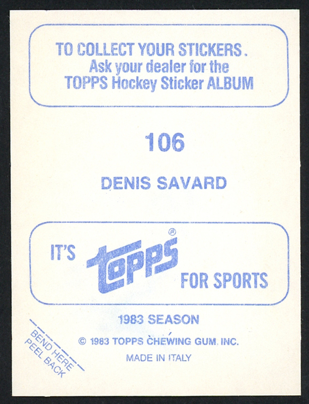 Denis Savard Autographed 1983-84 Topps Sticker Card #106 Chicago Blackhawks #154081 Image a