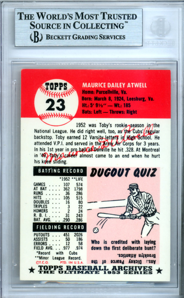 Toby Atwell Autographed 1953 Topps Archives Card #23 Chicago Cubs Beckett Beckett Image a