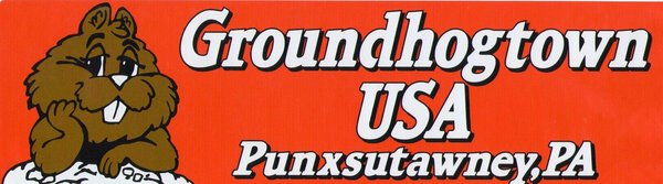 Groundhog Town Bumper Sticker Sku# 1061 