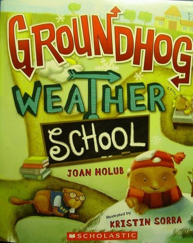 Groundhog Weather School Book (soft cover) Sku# 1082 