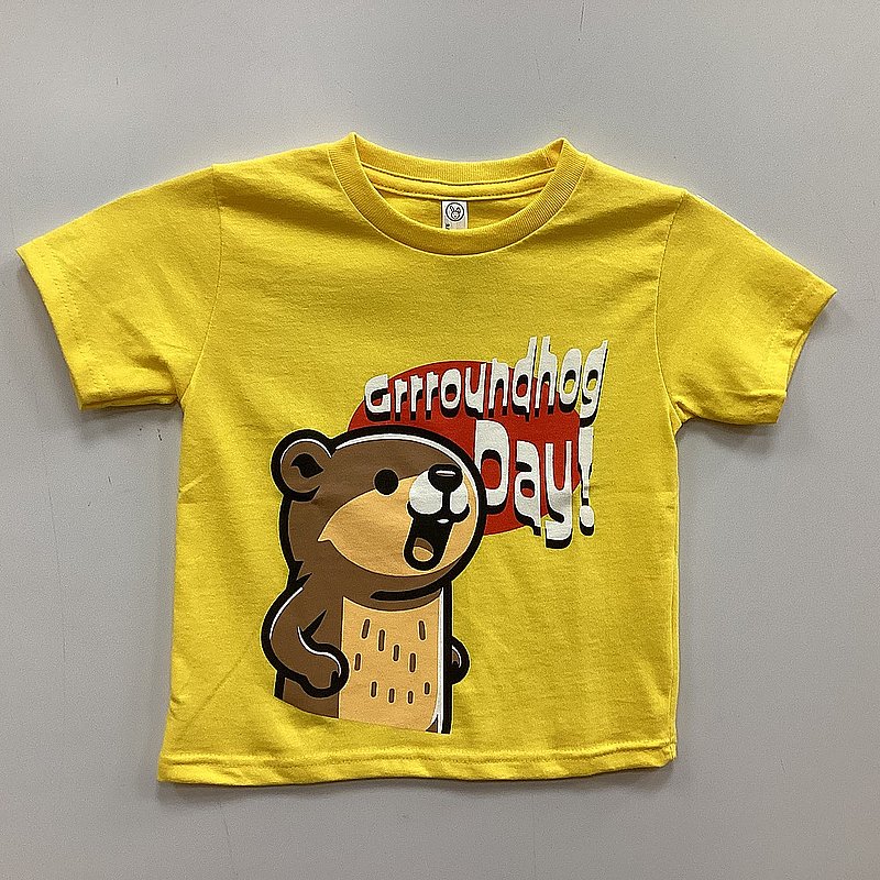 *Toddler's Grrrroundhog Day T Sku#2885-2T Sku#2886-3T Sku#2888-5/6 