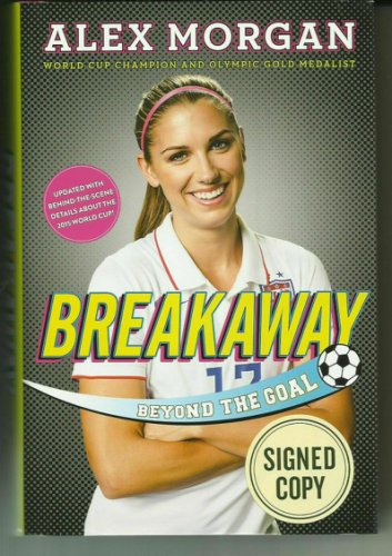 breakaway book alex morgan breakaway book alex morgan