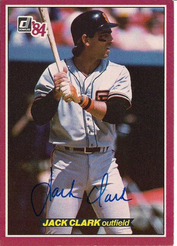 Autographed Signed 1984 Jack Clark Donruss Action All Star Card - Certified Authentic