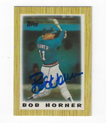 Bob Horner autographed baseball card (Atlanta Braves) 1987