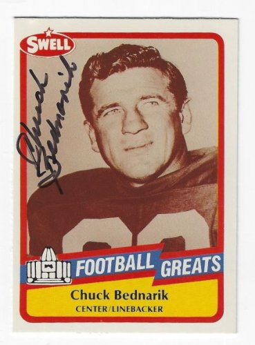 Chuck Bednarik Autographed Signed Autograhed Philadelphia Eagles 1989 Swell Football Card - Autographs