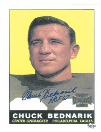 Chuck Bednarik Autographed Signed Philadelphia Eagles 8.5X11 Photo HOF 67 (Topps Archives Card Enlargement) (deceased)