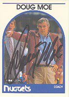 Doug Moe Denver Nuggets 1989 Hoops Autographed Signed Card - Nice Autograph.  This item comes with a certificate of authenticity from Autograph-Sports.