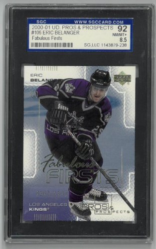 Eric Belanger Los Angeles Kings 2000-01 UD Pros & Prospects Fabulous Firsts Rookie Card (RC) #106- SGC Graded 92/8.5 NM/MT+