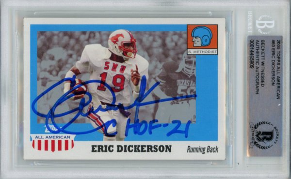 Eric Dickerson Autographed Signed 2005 Topps All American Trading Card Chof Beckett Slab 35328