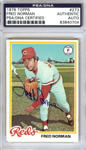 Fred Norman Autographed Signed 1978 Topps Card #273 Cincinnati Reds PSA/DNA
