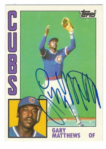 Gary Matthews Autographed Signed 1984 Topps Card - Autographs