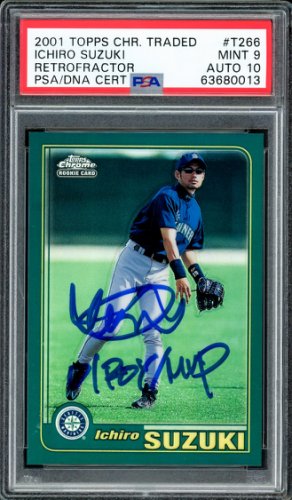 Ichiro Autographed Signed 2001 Topps Chrome Traded Retrofractor Rookie Card #T266 Seattle Mariners PSA Auto Grade Gem Mint 10 01 Roy MVP PSA/DNA
