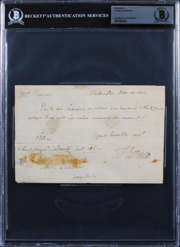 Thomas Jefferson Autographed Signed 1802 4.75X7.25 Handwritten Letter Dated Beckett Slabbed