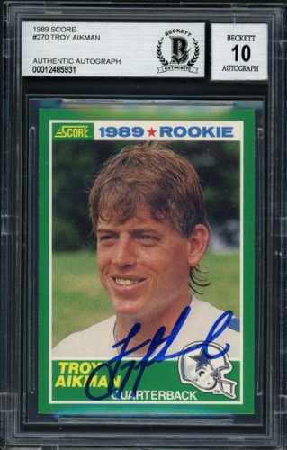 Troy Aikman Autographed Signed 1989 Score Rookie Card #270 Dallas Cowboys Auto Grade Gem Mint 10 Beckett Beckett