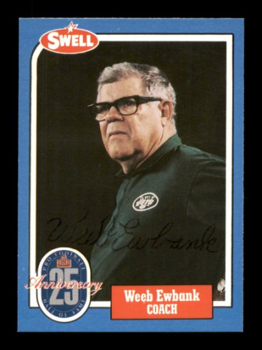 WEEB EWBANK NEW YORK JETS COLTS LIMITED EDITION  AUTOGRAPHED HOF SIGNATURE  CARD 