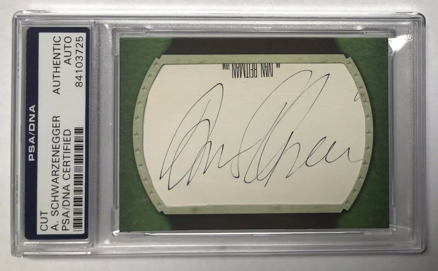 Arnold Schwarzenegger Autographed Signed PSA DNA Certified Cut Auto