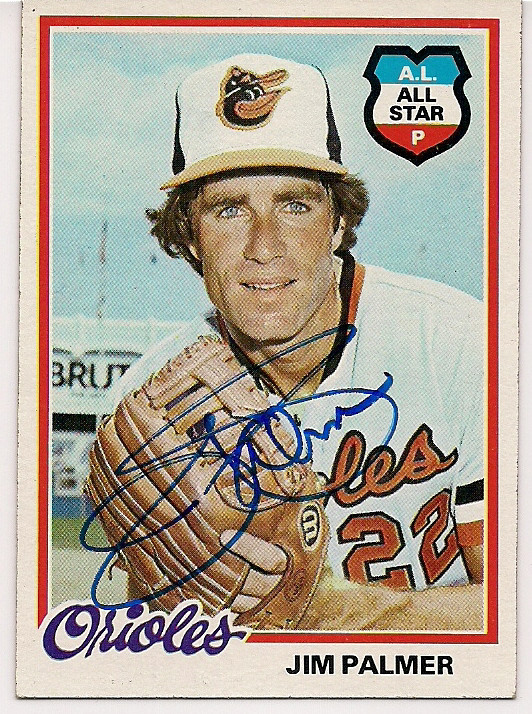 Autographed Signed Jim Palmer 1978 Topps Card - Certified Authentic