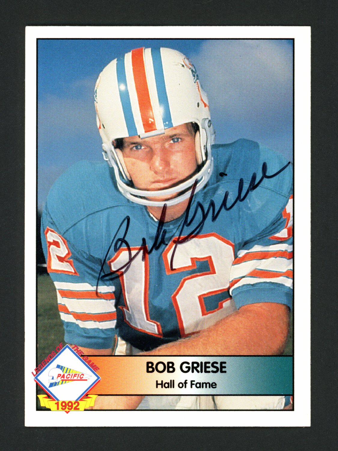 Bob Griese Autographed Signed 1992 Pacific Card Miami Dolphins