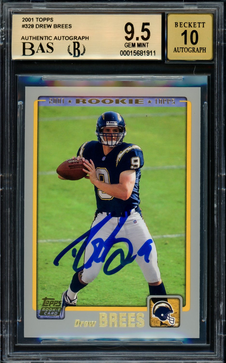 Drew Brees Autographed Signed 2001 Topps Rookie Card #328 San Diego Chargers  Bgs 9.5 Auto Grade Gem Mint 10 Highest Graded Beckett Beckett