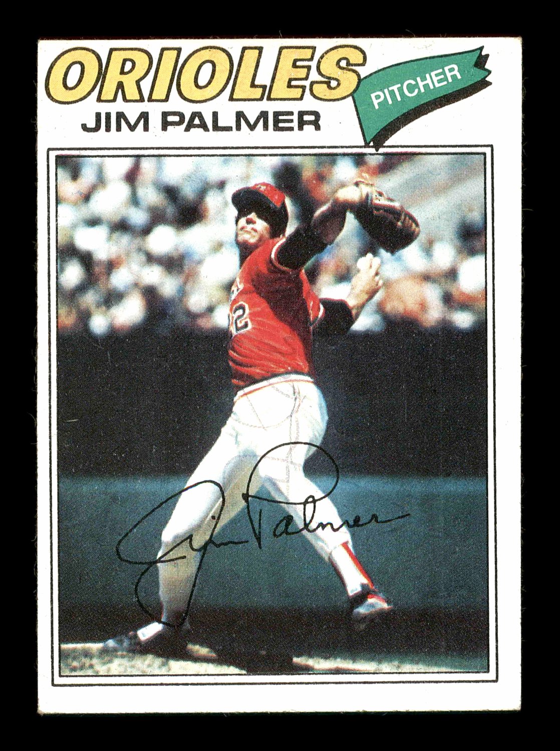 Jim Palmer Autographed Signed 1977 Topps Card #600 Baltimore