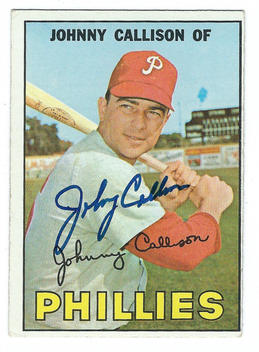 Johnny Callison Autographed Signed 1967 Topps Card - Autographs