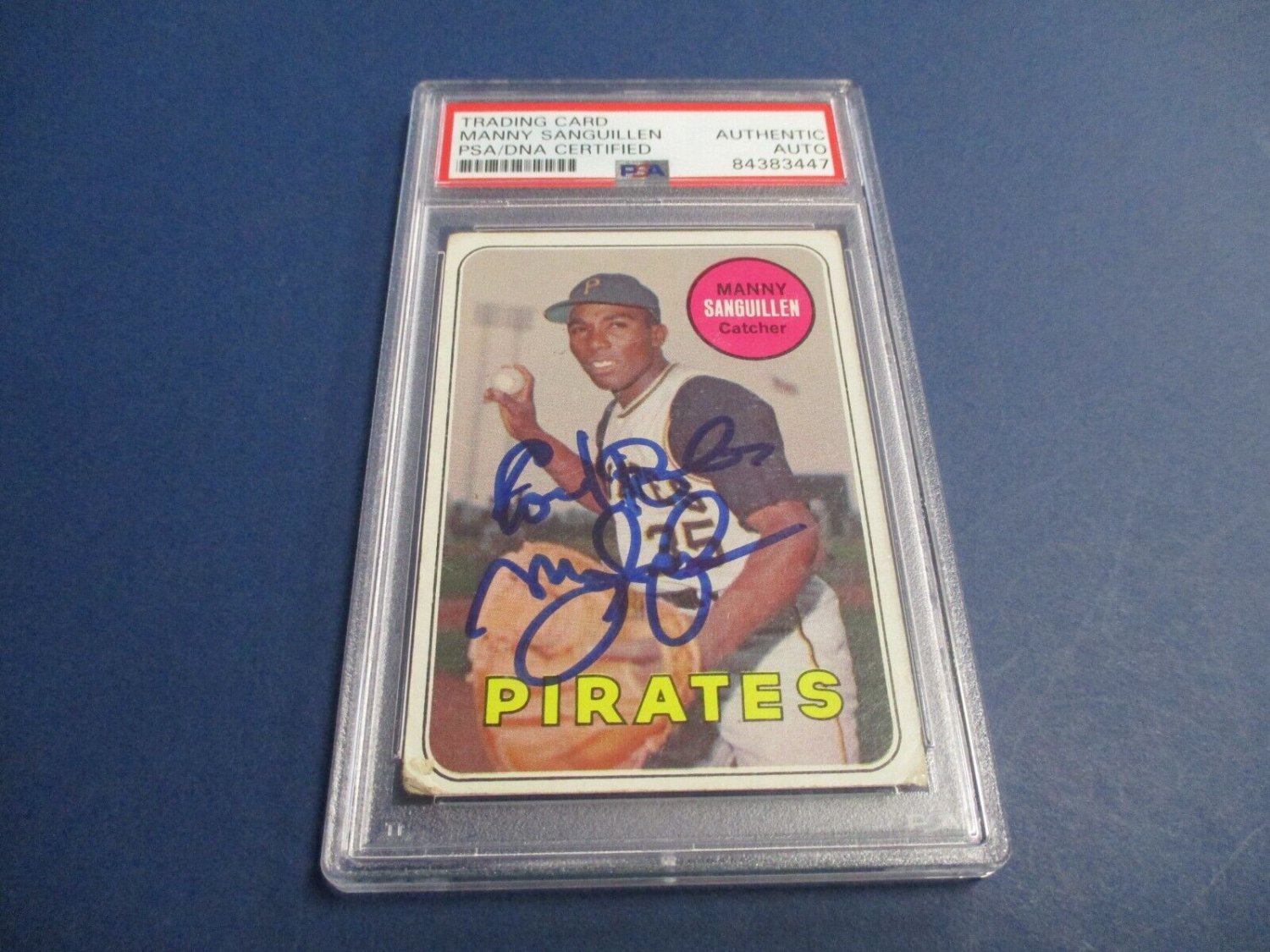 Manny Sanguillen Autographed Signed Pirates 1969 Topps Card #509 PSA Slab