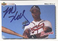 Mike Kelly Atlanta Braves 1992 Upper Deck Autographed Signed Card