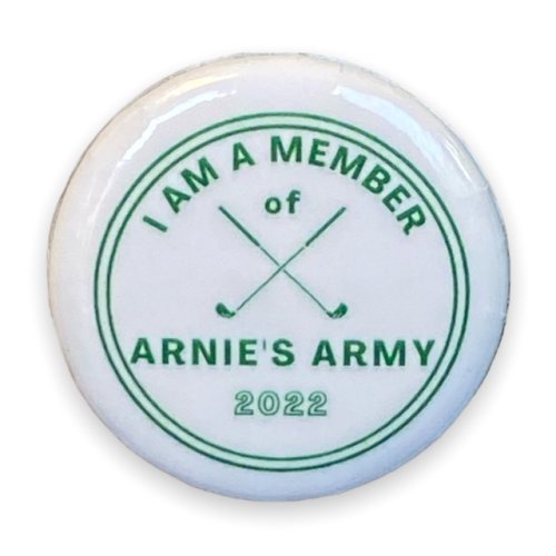 2022 Arnie's Army Member Button Pin