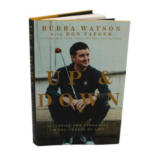 Bubba Watson Autographed Up & Down Hardcover Book 
