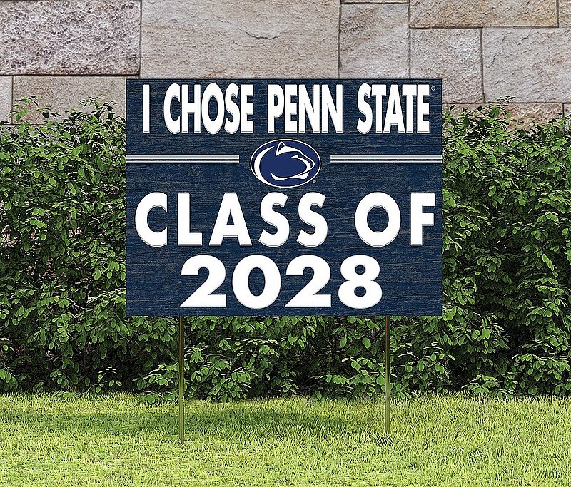 I Chose Penn State Class of 2028 Lawn Sign 
