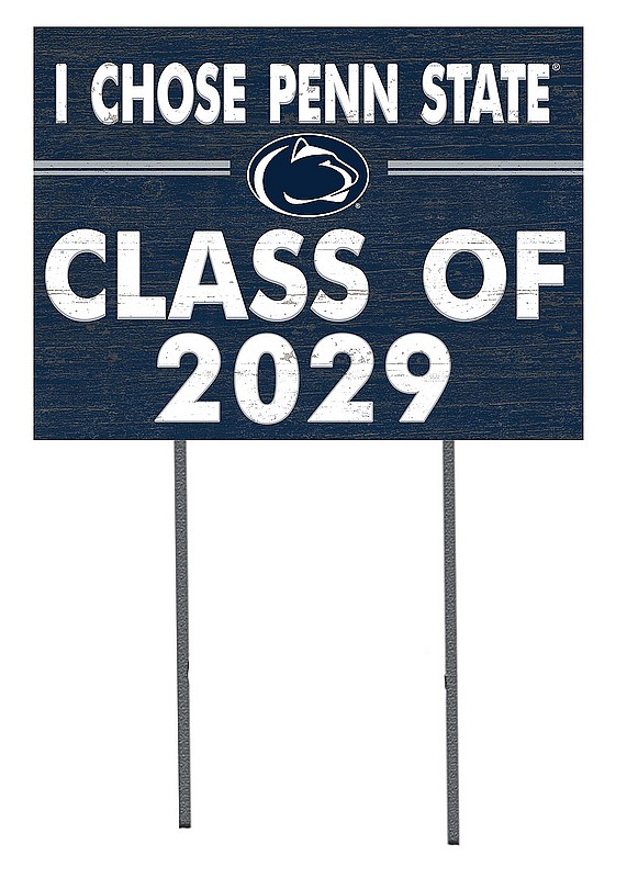 I Chose Penn State Class of 2029 Lawn Sign Nittany Lions (PSU) 
