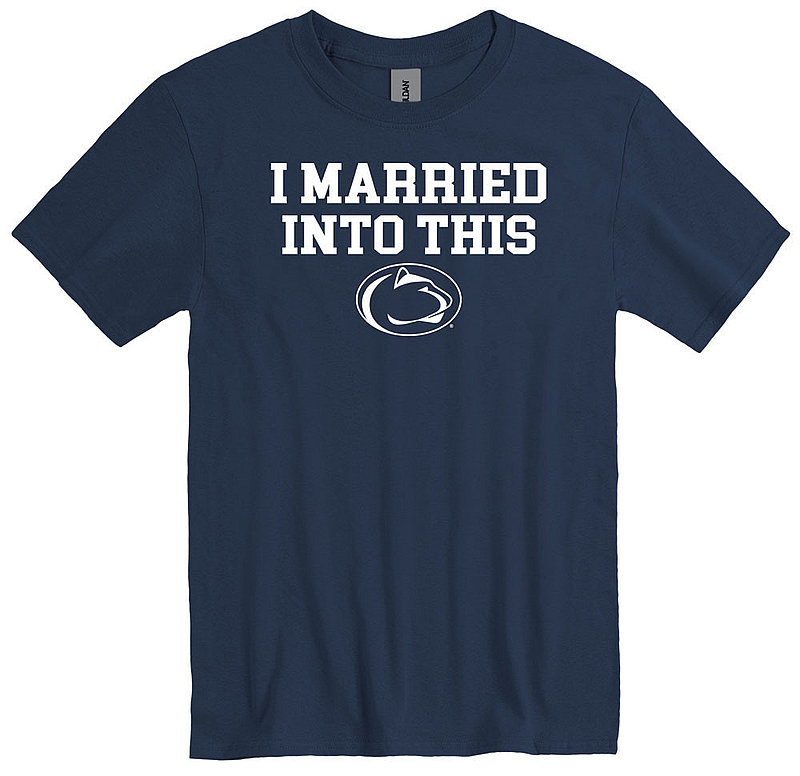 Penn State I Married Into This T-Shirt Navy Nittany Lions (PSU) 