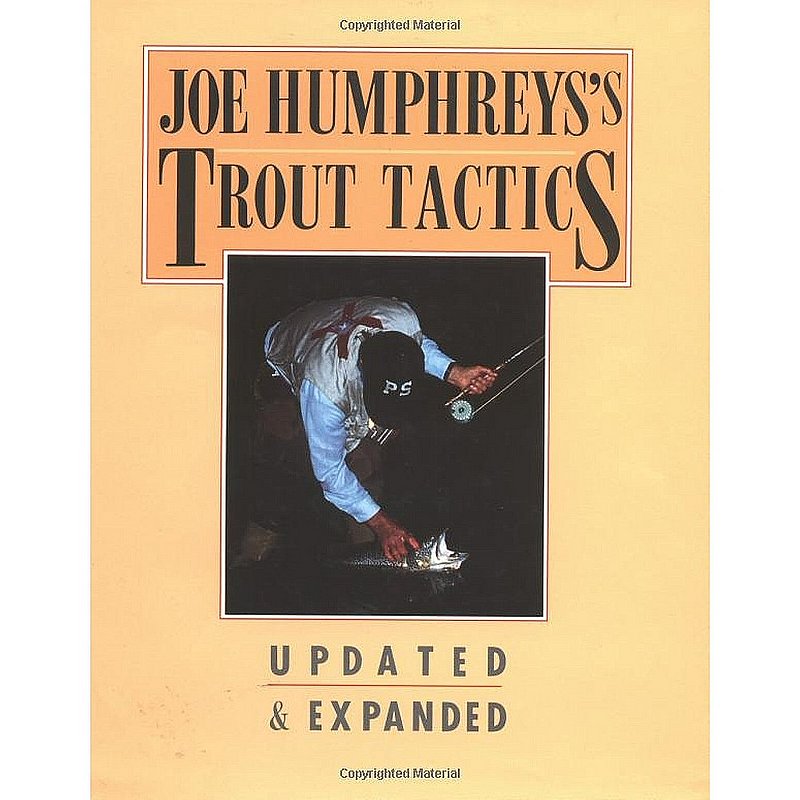 Joe Humphreys Autographed Trout Tactics Book 9780811708746 (Joe Humphreys)