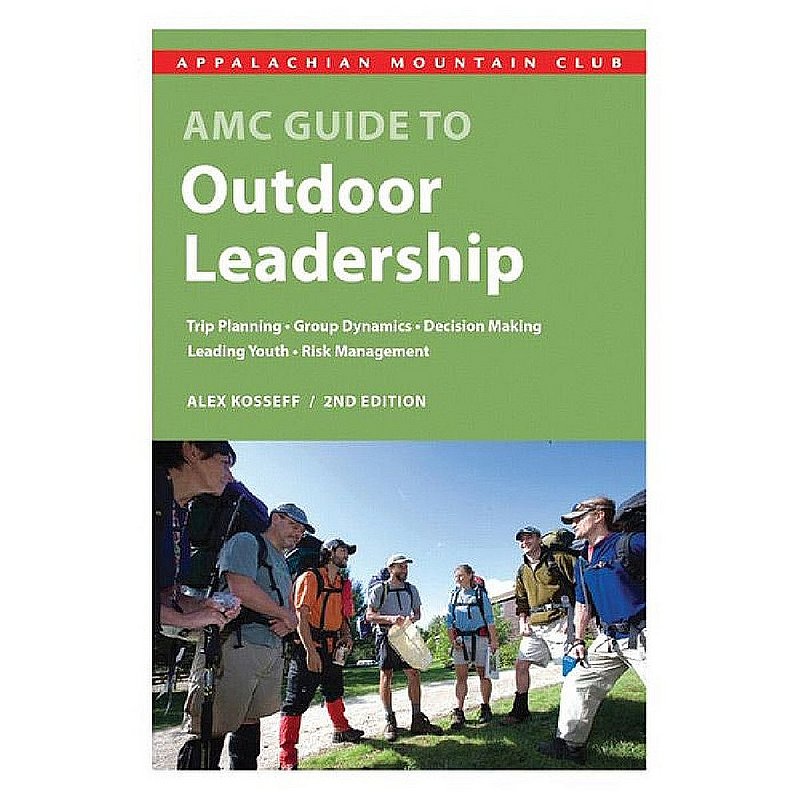 Liberty Mountain AMC Guide to Outdoor Leadership Book 601743 (Liberty Mountain)
