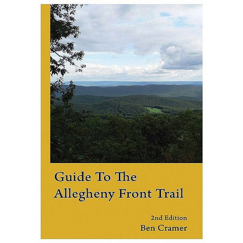 Liberty Mountain GUIDE TO THE ALLEGHENY FRONT TRAIL 513007 (Liberty Mountain)