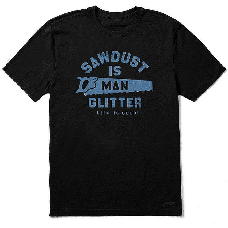 Life Is Good Men's Sawdust is Man Glitter Saw Crusher-LITE Tee Shirt 89858 (Life Is Good)