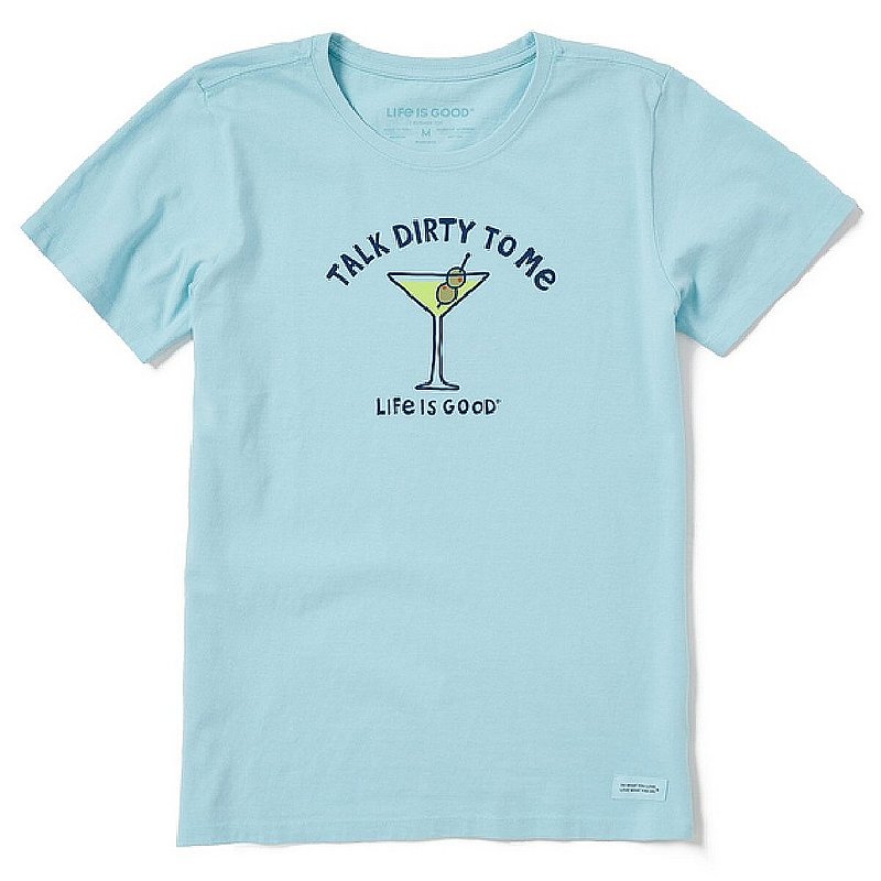 Life Is Good Women's Talk Dirty To Me Martini Crusher Tee Shirt 80754 (Life Is Good)