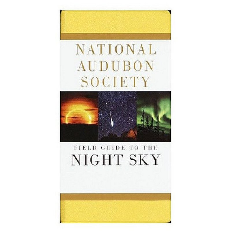 National Audubon Society Field Guide to the Night Sky 103816 (National Audubon Society)