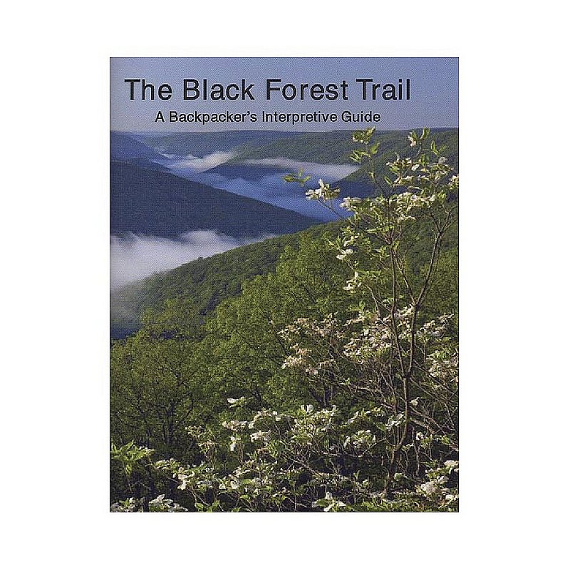 Pine Creek Press Black Forest Trail Guide 103607 (Pine Creek Press)